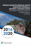 Produk Domestik Regional Bruto Kabupaten Donggala Menurut Lapangan Usaha 2016-2020